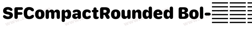 SFCompactRounded Bol字体转换